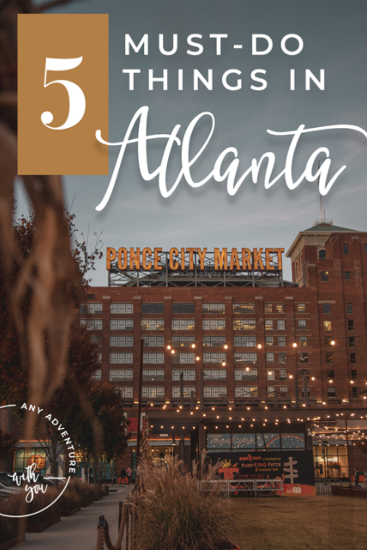 Your next weekend destination is Atlanta! When you visit, don’t miss these five must-do activities. From aquariums to bars, these are the five things you have to do when you visit Atlanta. #Atlanta #Travel #TipsTricks #TravelTips #MustDo #Activities 