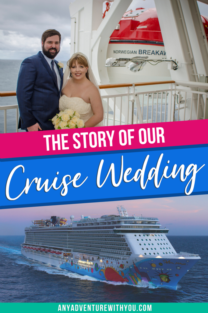 I was standing at the other end of the aisle from the love of my life. My cheeks hurt from smiling because our wedding, was finally here. In this post, I tell the story of our cruise wedding on the Norwegian Breakaway. #DestinationWedding #CruiseWedding  #DestinationWeddingPlanning #DestinationWeddingTips #WeddingPlanning #WeddingTips