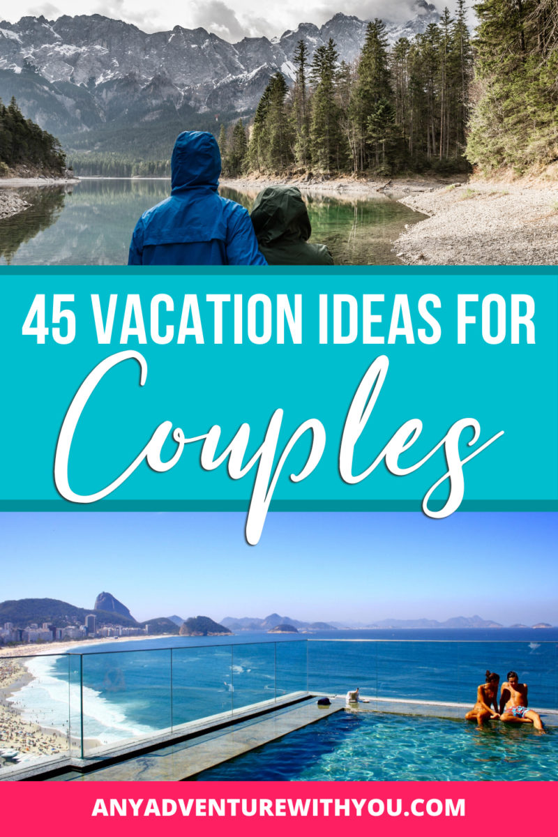 Couples who travel together, stay together. Check out this ultimate couples' bucket list, including 45 experiences, trips and adventures. #BucketList #TravelIdeas