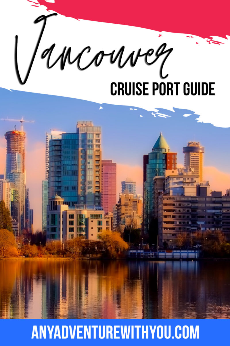 Vancouver is more than just a place to embark or debark from your cruise. Vancouver is a beautiful city, full of things to do, places to see and food to eat. Here’s your guide to your time before or after a Vancouver cruise. #CanadaTravel #CruisePort #Vancouver #Canada #Cruising