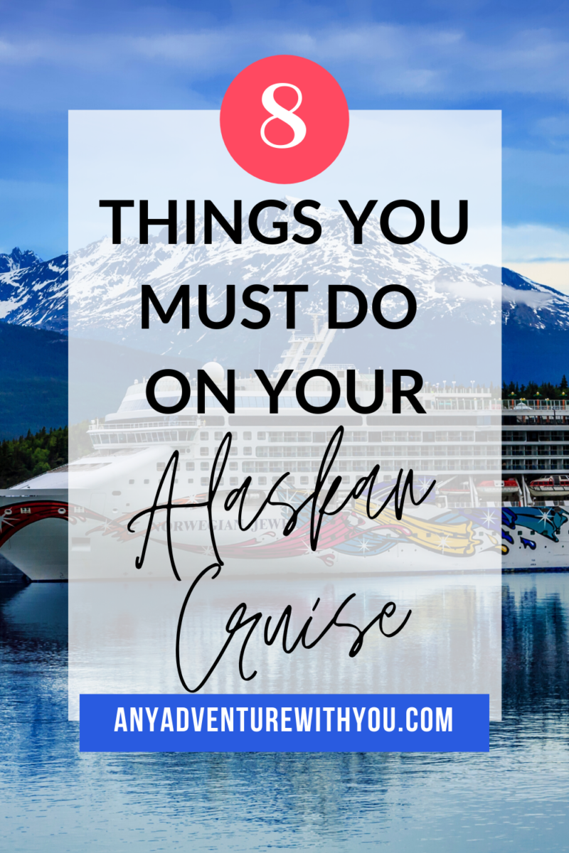 From watching wildlife to visiting glaciers, there are many things that make an Alaskan cruise special! Here are eight must-do things to make it perfect. #AlaskaCruise #Cruise #AlaskaCruiseTips #AlaskanCruiseTips